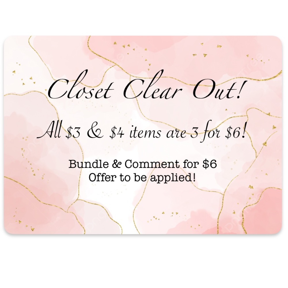 CLOSET CLEAR OUT! 3 FOR $6!!